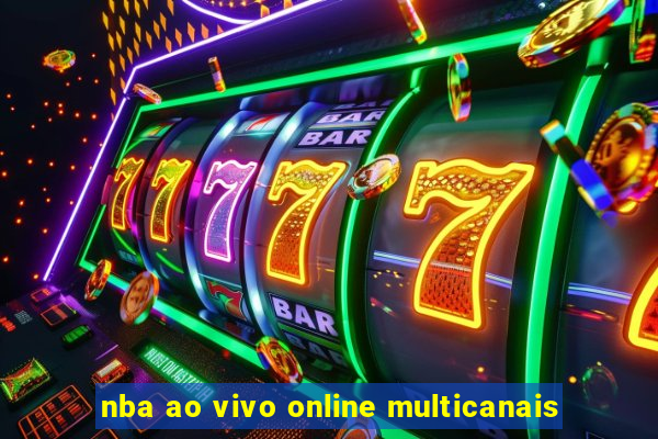 nba ao vivo online multicanais